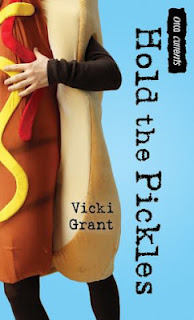 Hold the Pickles by Vicki Grant