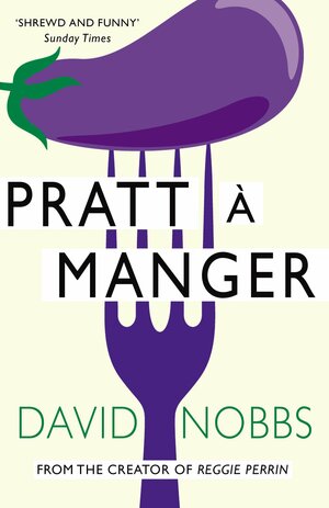 Pratt a Manger by David Nobbs