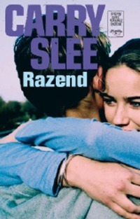 Razend by Carry Slee