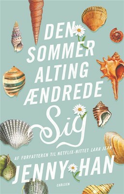 Den sommer alting ændrede sig by Jenny Han