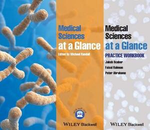 Medical Sciences at a Glance Text and Workbook by Jakub Scaber, Michael D. Randall, Faisal Rahman