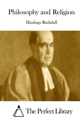 Philosophy and Religion by Hastings Rashdall