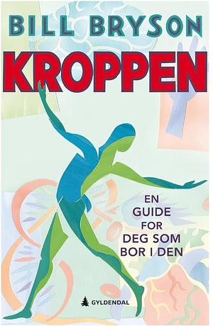 Kroppen by Bill Bryson