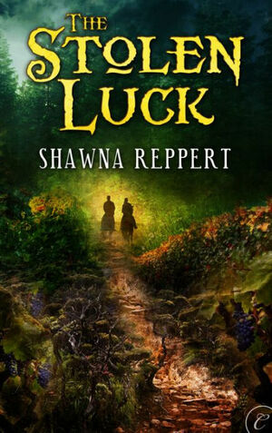The Stolen Luck by Shawna Reppert