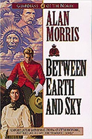 Between Earth and Sky by Alan Morris