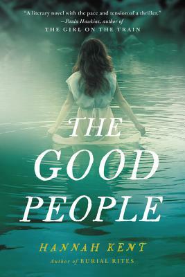 The Good People by Hannah Kent