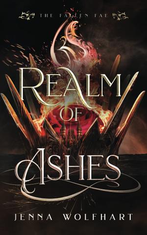 Realm of Ashes by Jenna Wolfhart