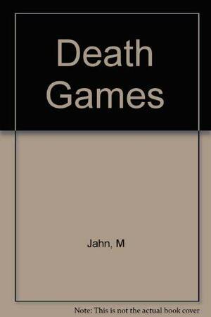Death Games by Michael Jahn