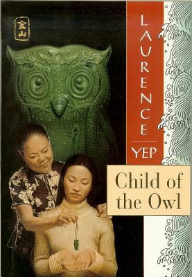 Child of the Owl by Laurence Yep