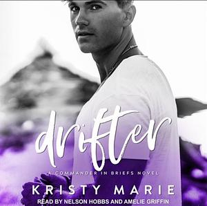 Drifter by Kristy Marie