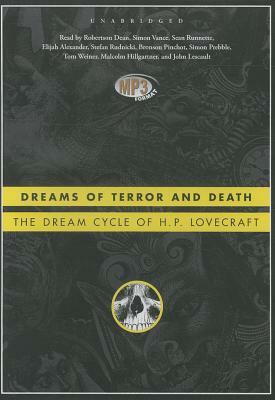 Dreams of Terror and Death: The Dream Cycle of H. P. Lovecraft by H.P. Lovecraft