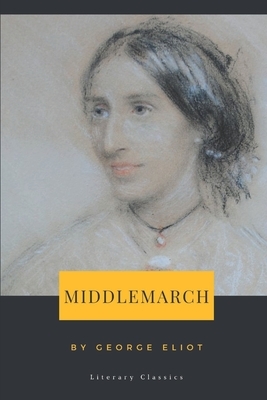 Middlemarch by George Eliot by George Eliot