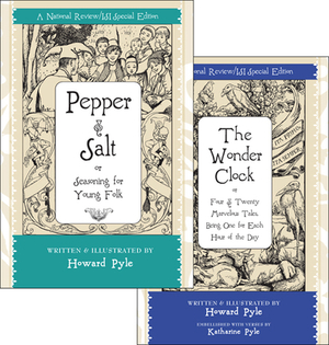 Pepper and Salt & the Wonder Clock by Howard Pyle