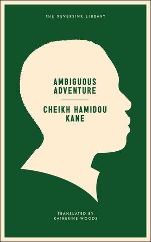 Ambiguous Adventure by Cheikh Hamidou Kane
