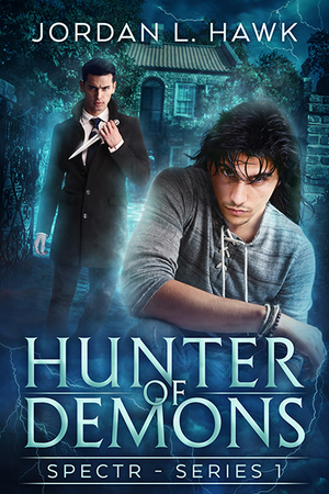 Hunter of Demons by Jordan L. Hawk