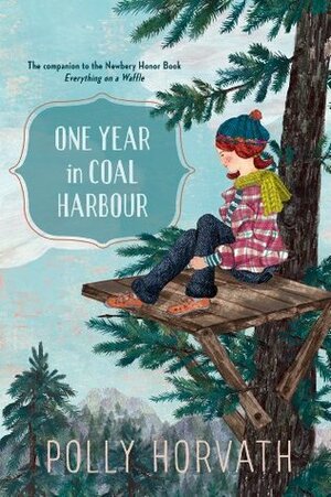 One Year in Coal Harbour by Polly Horvath