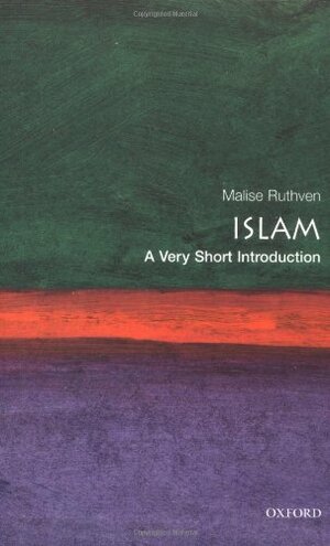 Islam: A Very Short Introduction by Malise Ruthven