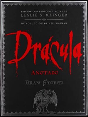 Drácula anotado by Bram Stoker, Leslie S. Klinger