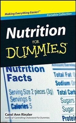 Nutrition for Dummies Portable Collection Edition by Carol Ann Rinzler