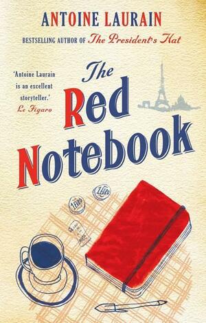 The Red Notebook by Antoine Laurain, Emily Boyce, Jane Aitken