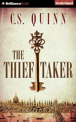 The Thief Taker by C. S. Quinn