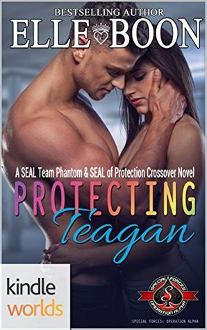 Protecting Teagan by Elle Boon