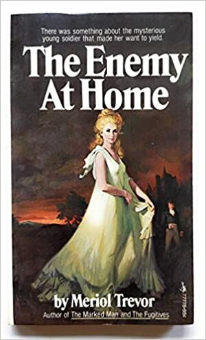 The Enemy At Home by Meriol Trevor