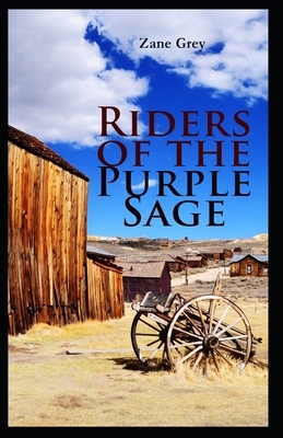 Riders of the Purple Sage annotated by Zane Grey