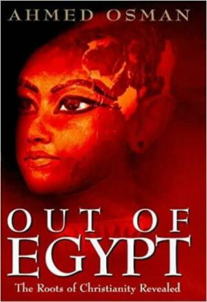 Out of Egypt by Ahmed Osman