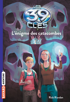 L'énigme des catacombes by Rick Riordan