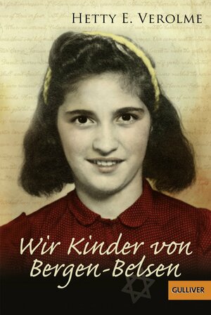 Wir Kinder von Bergen-Belsen by Hetty E. Verolme