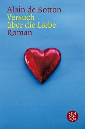 Versuch über die Liebe by Alain de Botton