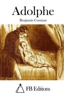 Adolphe by Benjamin Constant