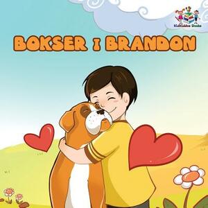 Boxer and Brandon (Polish Kids book): Polish Language Children's Story by Inna Nusinsky, Kidkiddos Books