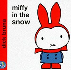 Miffy in the snow by Dick Bruna