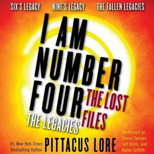 I Am Number Four: The Lost Files: The Legacies: Six's Legacy, Nine's Legacy, and the Fallen Legacies by Pittacus Lore