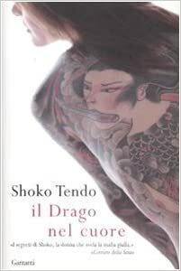Il drago nel cuore by Shōko Tendō