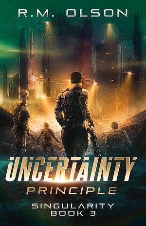 Uncertainty Principle by R. M. Olson