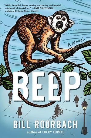 Beep by Bill Roorbach