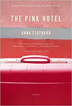 Růžový hotel by Anna Stothard