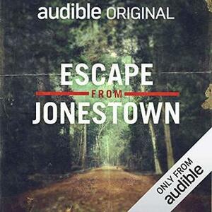 Escape From Jonestown by Laurence Bouvard