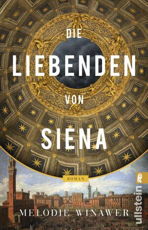 Die Liebenden von Siena by Melodie Rose Winawer