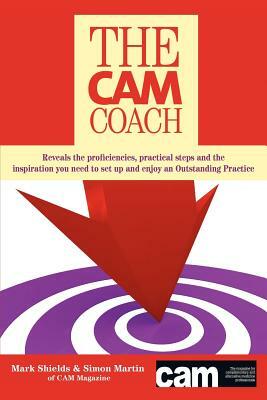 The CAM Coach by Mark Shields, Simon Martin