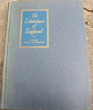 The Literature of England: An Anthology and a History, Volume Two by George K. Anderson, Homer A. Watt, George B. Woods