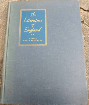 The Literature of England: An Anthology and a History, Volume Two by George B. Woods, George K. Anderson, Homer A. Watt