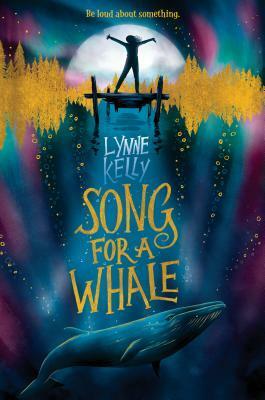 Song for a Whale by Lynne Kelly