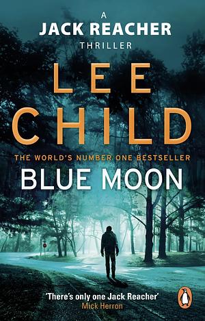 Blue Moon by Lee Child