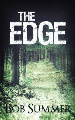 The Edge by Bob Summer