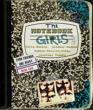 The Notebook Girls by Sophie Pollitt-Cohen, Lindsey Newman, Julia Baskin, Courtney Toombs