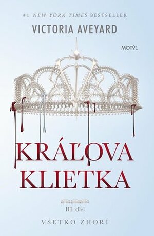 Kráľova klietka by Slavomír Hrivnák, Victoria Aveyard